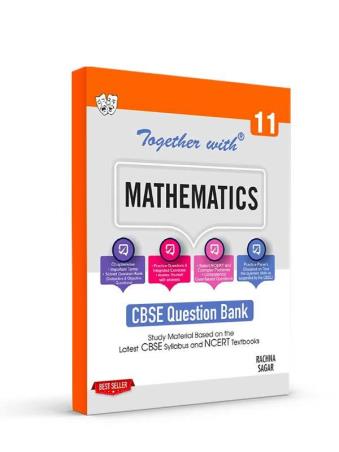 Book cover number 1 for Together With Mathematics Question Bank Class 11 Term 1 & Term 2 CBSE (For 2022-2023 Examination) written by Rajesh K. Dewan published by Rachna Sagar Pvt. Ltd.