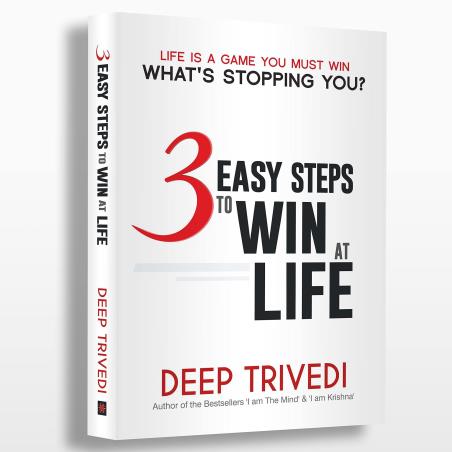 Book cover number 1 for 3 Easy Steps To Win At Life written by Deep Trivedi published by Aatman Innovations Pvt. Ltd.