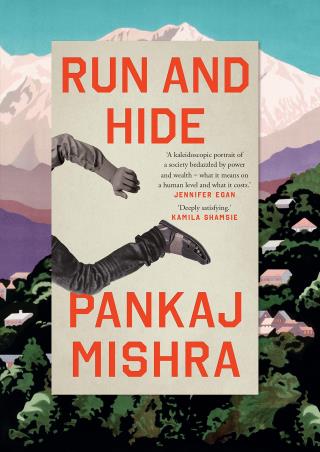 Book cover number 1 for Run And Hide written by Pankaj Mishra published by Juggernaut