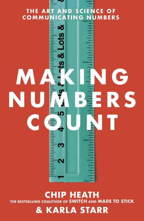 Book cover number 1 for Making Numbers Count written by Chip Heath, Karla Starr published by Bantam Press