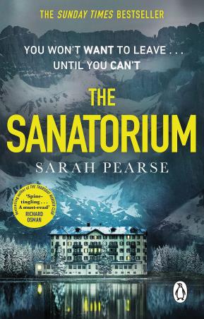 Book cover number 1 for The Sanatorium : The Spine-tingling 1 Sunday Times Bestseller And Reese Witherspoon Book Club Pick written by Sarah Pearse published by Corgi Books