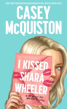 Book cover number 1 for I Kissed Shara Wheeler written by Casey McQuiston published by Macmillan India Limited