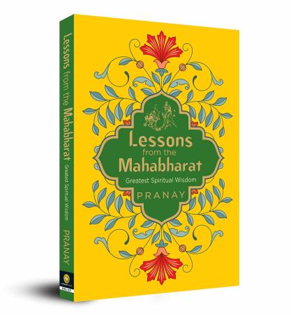 Book cover number 1 for Lessons From The Mahabharat : Greatest Spiritual Wisdom written by Pranay published by Fingerprint Publishing