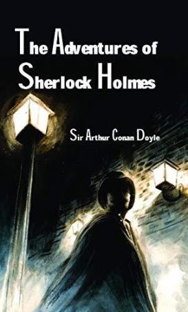 Book cover number 1 for The Adventures Of Sherlock Holmes written by Arthur Conan Doyle published by Vayu Education Of India
