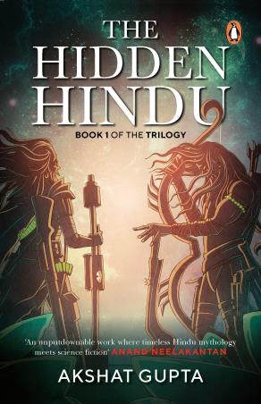 Book cover number 1 for The Hidden Hindu : Book 1 Of The Trilogy written by Akshat Gupta published by Penguin Random House