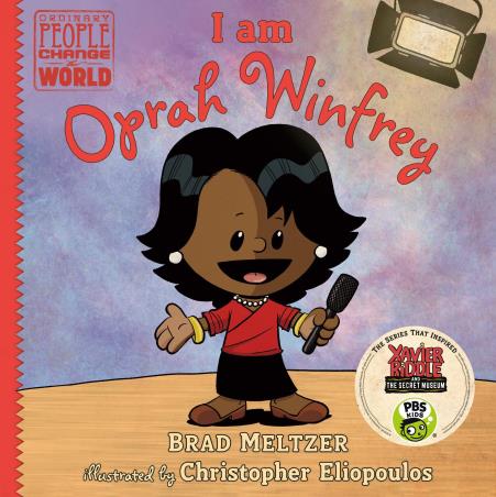 Book cover number 1 for I Am Oprah Winfrey written by Brad Meltzer published by Dial Books