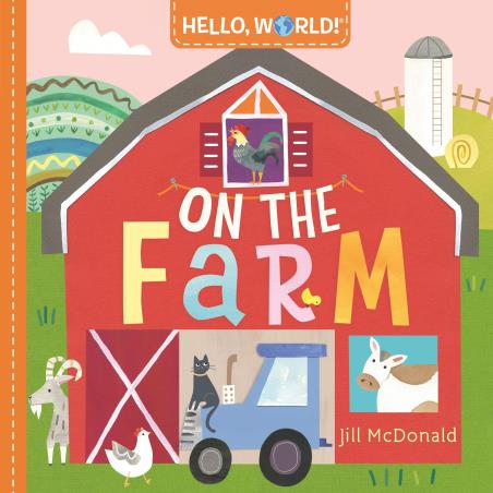 Book cover number 1 for Hello, World! On The Farm written by Jill McDonald published by Doubleday