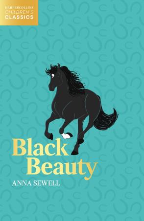 Book cover number 1 for Black Beauty written by Anna Sewell published by Harper Collins Publishers