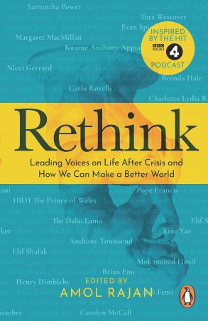Book cover number 1 for Rethink : How We Can Make A Better World written by Amol Rajan published by BBC Books