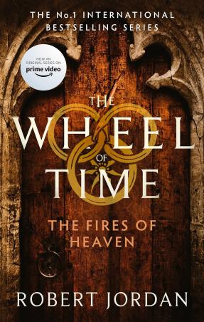 Book cover number 1 for The Wheel Of Time : The Fires Of Heaven written by Robert Jordan published by Orbit