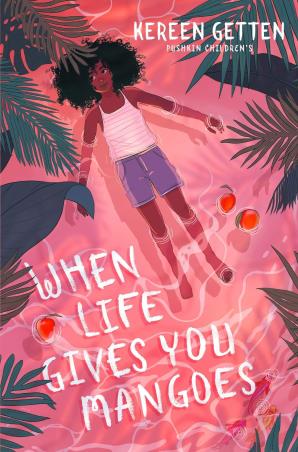 Book cover number 1 for When Life Gives You Mangoes written by Kereen Getten published by Pushkin Press