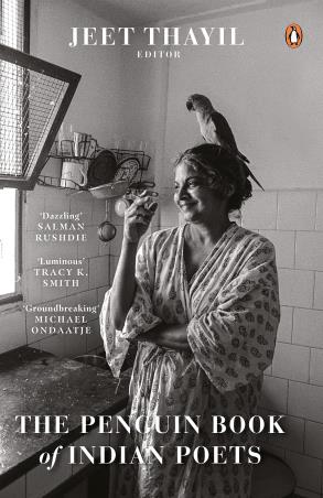 Book cover number 1 for The Penguin Book Of Indian Poets written by Jeet Thayil published by Hamish Hamilton