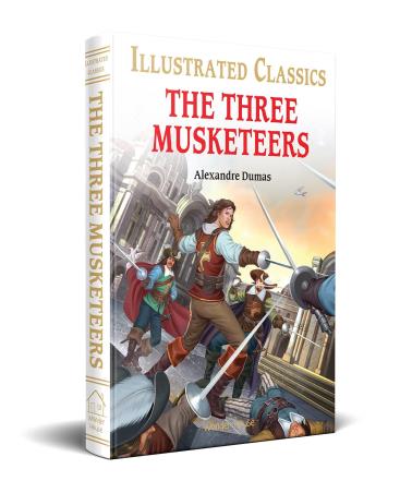 Book cover number 1 for illustrated Classics : The Three Musketeers written by Alexandre Dumas published by Wonder House