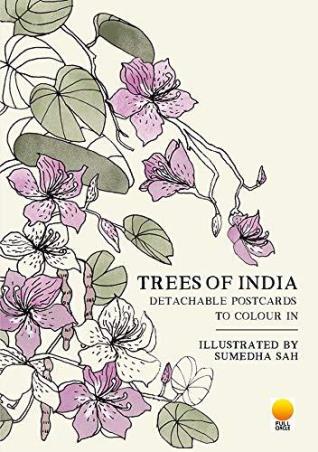 Book cover number 1 for Trees Of India : Detachable Postcards To Colour In written by Sumedha Shah published by Full Circle Publishing