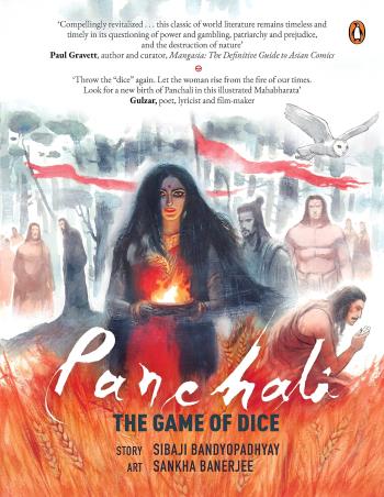 Book cover number 1 for Panchali : The Game Of Dice written by Sibaji Bandyopadhyay, Sankha Banerjee published by Penguin Books