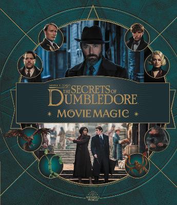 Book cover number 1 for Fantastic Beasts - The Secrets Of Dumbledore : Movie Magic written by Jody Revenson published by Bloomsbury Publishing