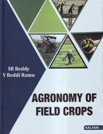 Book cover number 1 for Agronomy Of Field Crops written by S. R. Reddy, Y Reddi Ramu published by Kalyani Publishers