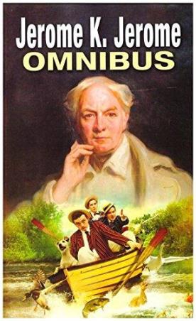 Book cover number 1 for Omnibus written by Jerome K. Jerome published by Book Club