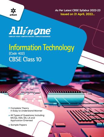 Book cover number 1 for All In One Information Technology (Code 402) CBSE Class 10 (2022-23) written by Neetu Gaikwad, Shweta Agarwal published by Arihant Prakashan
