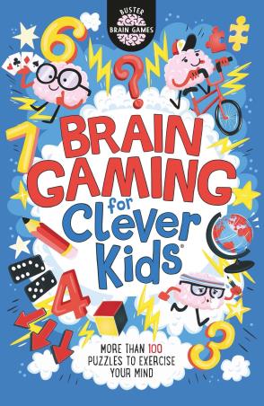 Book cover number 1 for Brain Gaming For Clever Kids written by Gareth Moore published by Buster Books