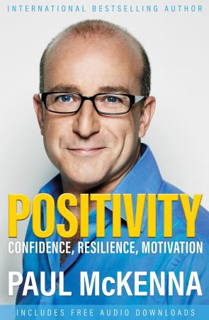 Book cover number 1 for Positivity : Confidence, Resilience, Motivation written by Paul McKenna published by Welbeck Publishing Group