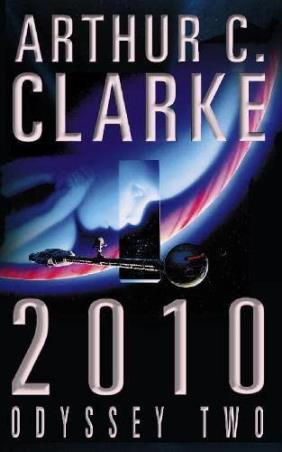 Book cover number 1 for 2010 : Odyssey Two written by Arthur C. Clarke published by Voyager
