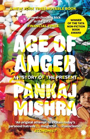 Book cover number 1 for Age Of Anger : A History Of The Present written by Pankaj Mishra published by Juggernaut