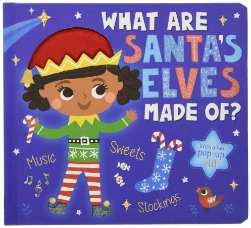 Book cover number 1 for What Are Santa's Elves Made Of? written by Becky Davies published by Little Tiger Press