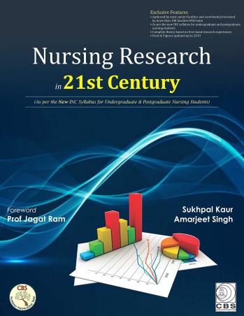Book cover number 1 for Nursing Research In 21st Century written by Sukhpal Kaur, Amarjeet Singh published by CBS Publishers & Distributors Pvt. Ltd.