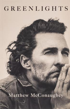 Book cover number 1 for Greenlights written by Matthew McConaughey published by Headline Book Publishing