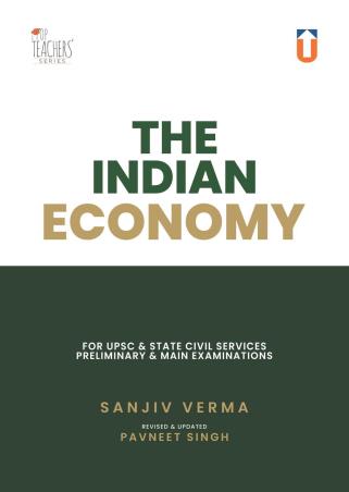 Book cover number 1 for The Indian Economy (For UPSC & State Civil Services Preliminary & Main Examinations) written by Sanjiv Verma published by Unique Publishers