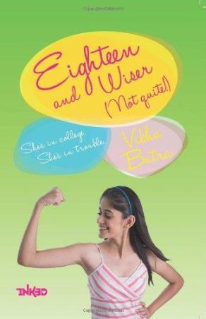 Book cover number 1 for Eighteen And Wiser (Not Quite) written by Vibha Batra published by Penguin Books