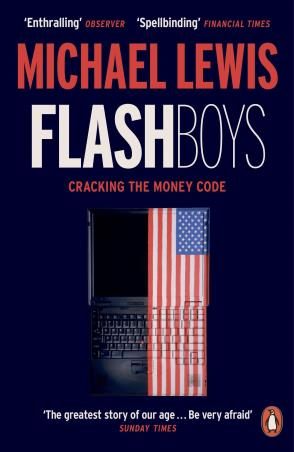 Book cover number 1 for Flash Boys written by Michael Lewis published by Penguin Books