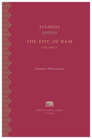 Book cover number 1 for The Epic Of Ram, Volume 6 written by Tulsidas published by Harvard University Press