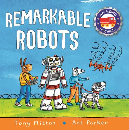 Book cover number 1 for Remarkable Robots written by NA published by Kingfisher
