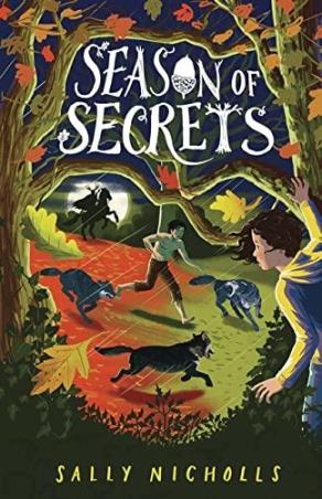Book cover number 1 for Season Of Secrets written by Sally Nicholls published by Andersen Press