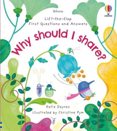 Book cover number 1 for Why Should I Share? written by Katie Daynes published by Usborne