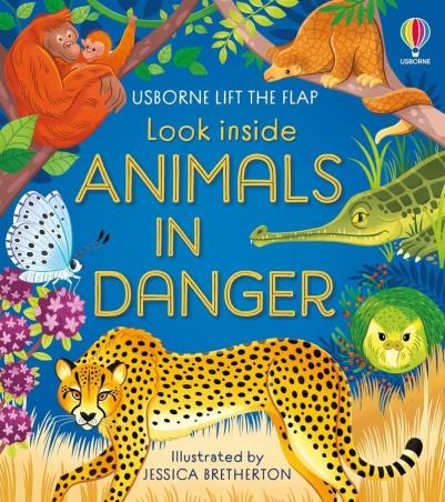 Book cover number 1 for Look Inside Animals In Danger written by Alice James published by Usborne