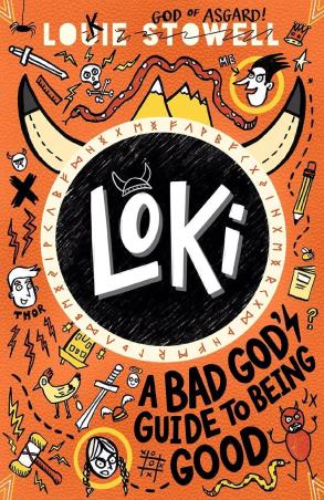 Book cover number 1 for Loki : A Bad God's Guide To Being Good written by Louie Stowell published by Walker Books