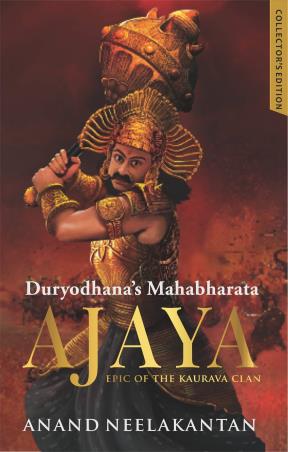 Book cover number 1 for Duryodhana's Mahabharata : Ajaya written by Anand Neelakantan published by Leadtsart Publishing