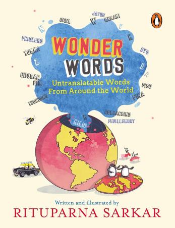 Book cover number 1 for Wonder Words : Untranslatable Words From Around The World written by Rituparna Sarkar published by Penguin Books