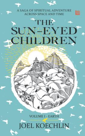 Book cover number 1 for The Sun-Eyed Children Volume 1 - Earth written by Joel Koechlin published by Leadstart