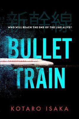 Book cover number 1 for Bullet Train written by Kotaro Isaka published by Vintage