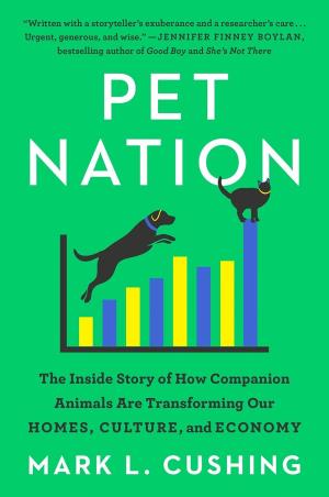 Book cover number 1 for Pet Nation written by Mark Cushing published by Avery Publishing