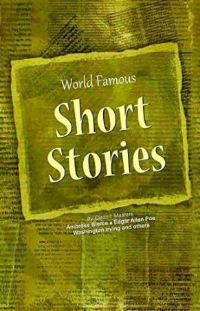 Book cover number 1 for World's Famous Short Stories written by Edgar Allan Poe, Washington Irving, Ambrose Bierce published by Little Scholarz Pvt. Ltd.
