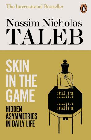 Book cover number 1 for Skin In The Game : Hidden Asymmetries In Daily Life written by Nassim Nicholas Taleb published by Penguin Books