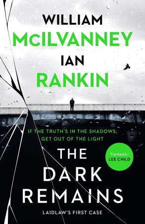Book cover number 1 for The Dark Remains written by Ian Rankin published by Canongate Books