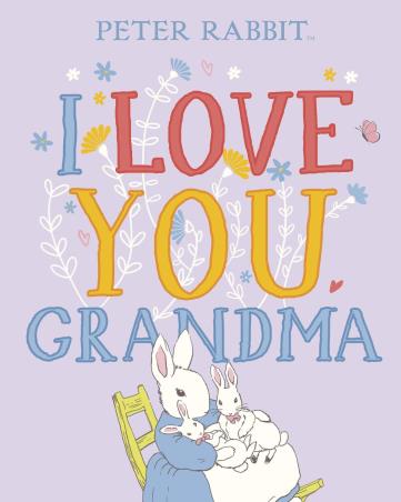 Book cover number 1 for Peter Rabbit I Love You Grandma written by Beatrix Potter published by Warne