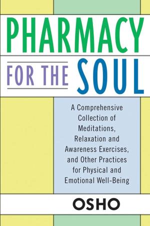 Book cover number 1 for Pharmacy For The Soul written by Osho published by Griffin