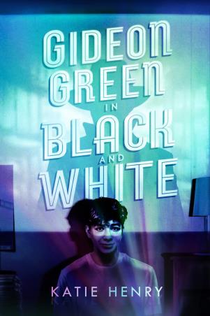Book cover number 1 for Gideon Green In Black And White written by Katie Henry published by Katherine Tegen Books